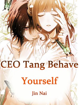 cover image of CEO Tang, Behave Yourself